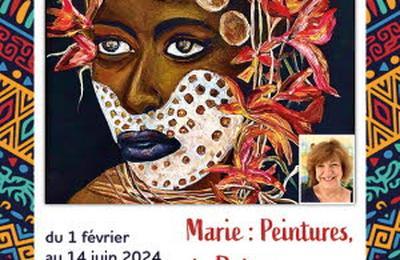 Marie : Peintures de Dakar a Reichshoffen