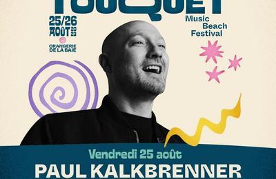 Paul Kalkrenner à Le Touquet Paris Plage