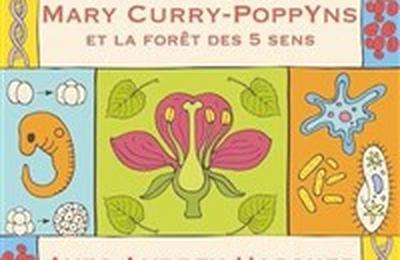 Mary Curry-Poppyns et la fort des 5 sens  Nice