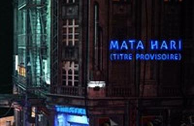 Mata Hari, Titre provisoire à Paris 19ème