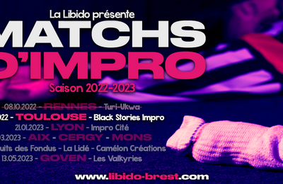 Match d'impro : La Libido (Brest) vs Black Stories Impro (Toulouse)