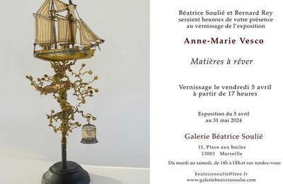 Matires  Rver, Anne-Marie Vesco  Marseille