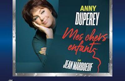 Mes Chers Enfants, Avec Anny Duperey  Carcassonne