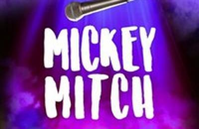 Mickey Mitch dans Camlon, adapte toi si tu peux  Besancon