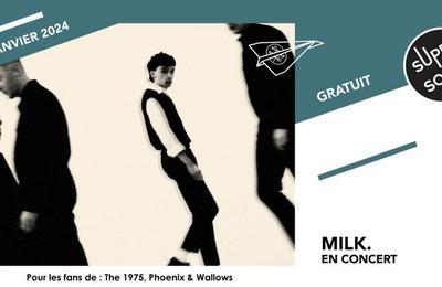 Milk. en concert au supersonic  Paris 12me