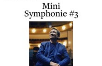 Mini Symphonie 3  Dijon