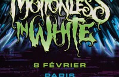 Motionless In White  Paris 9me