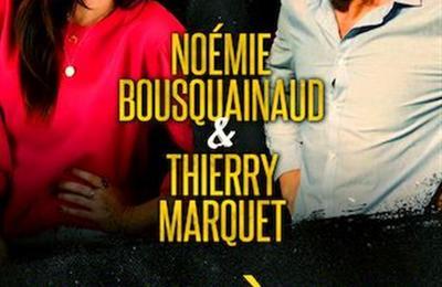 Noémie Bousquainaud et Thierry Marquet dans Ils exagèrent ! à Auray