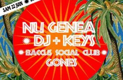 Nu Genea DJ, Keys', Baccus Social Club et Gones  Ramonville saint Agne
