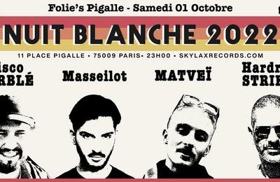 Nuit Blanche 2022 MATVEÏ, Masseilot, Disco Darblé & Hardrock Striker à Paris 9ème