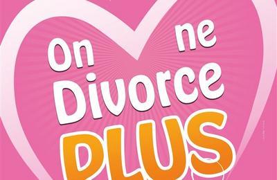 On ne divorce plus  Brest