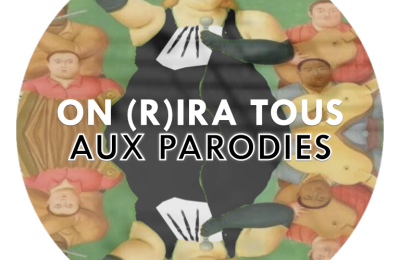 On (r)ira tous aux parodies  La Ricamarie