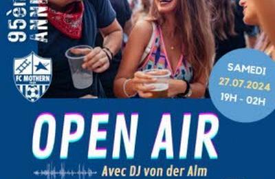 Open Air avec DJ von der Alm  Mothern