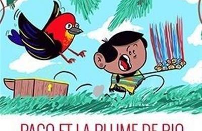 Paco et la plume de Rio  Avignon