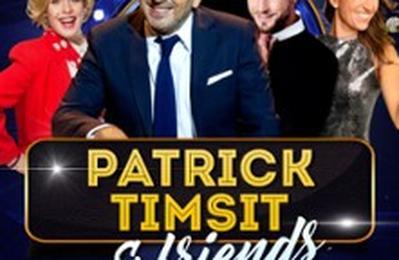 Patrick Timsit & Friends, Par Absolutely Hilarious  Lille