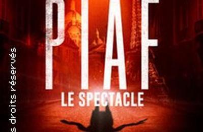 Piaf ! Le Spectacle  Beziers