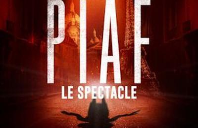 Piaf ! Le Spectacle  Pau