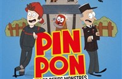Pin Pon et les petits monstres  Clermont Ferrand