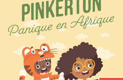 Pinkerton, Panique en Afrique  Cholet