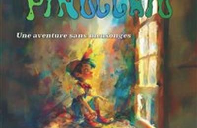 Pinocchio, une aventure sans mensonge  Marseille