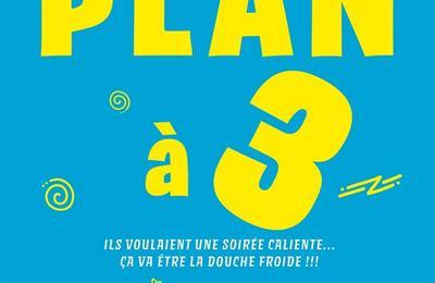 Plan à 3 à Paris 10ème