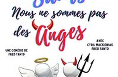 Planquez vos saints, nous ne sommes pas des anges !  Villeneuve d'Ascq