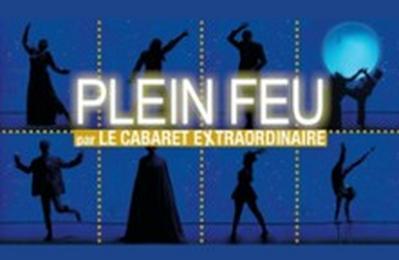 Plein Feu, le Cabaret Extraordinaire  Boulogne sur Mer