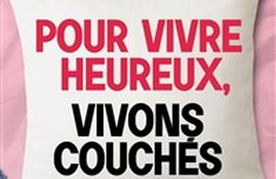 Pour vivre heureux, vivons couchs  Graveson