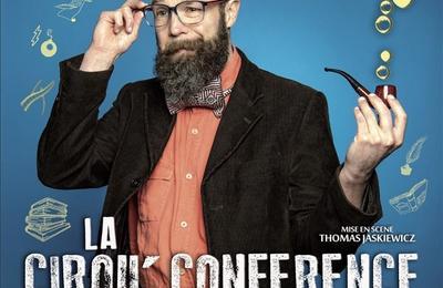 Professeur T dans La cirqu'conference  Aix en Provence