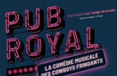 Pub Royal, La Comdie Musicale des Cowboys Fringants, Tourne  Lille