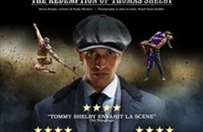 Rambert Dance in Peaky Blinders : The Redemption of Thomas Shelby  Boulogne Billancourt