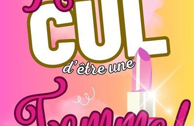 Ras le cul d'tre une femme!  Paris 11me