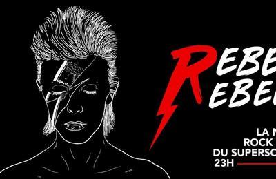 Rebel rebel, la nuit rock 70's  Paris 12me