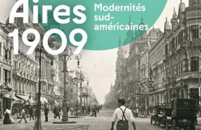 Rio à Buenos Aires 1909. Modernités sud-américaines à Boulogne Billancourt