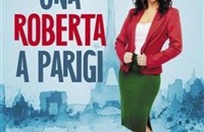 Roberta Cecchin dans Una Roberta a Parigi  Bourg les Valence