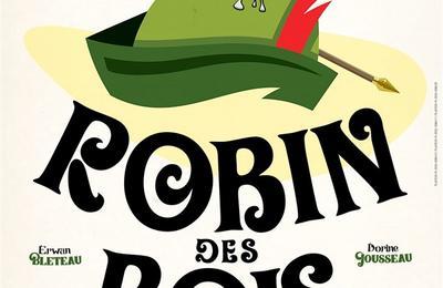 Robin des bois, prince des voleurs  La Rochelle