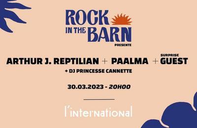 Rock In The Barn présente Arthur J. Reptilian à Paris 11ème