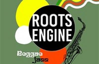 Roots Engine  Paris 13me