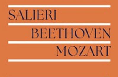Salieri / Beethoven / Mozart  Paris 17me