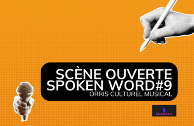 Scne Ouverte Spoken Word 9  Saint Girons