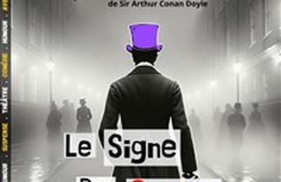 Sherlock Holmes et le signe des Quatre  Chatenois