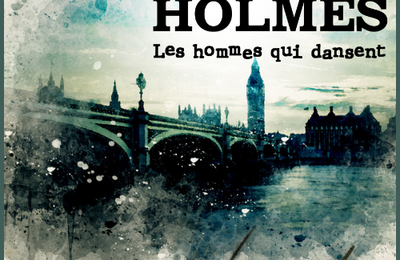 Sherlock Holmes, Les hommes qui dansent  Nantes