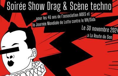 Show Drag et Techno  40 Ans AIDES  Billere