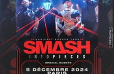 Smash Into Pieces  Paris 11me