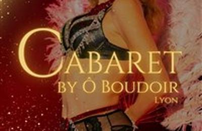 Soire Cabaret by  Boudoir  Lyon