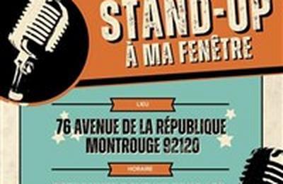 Stand up  ma fentre  Montrouge