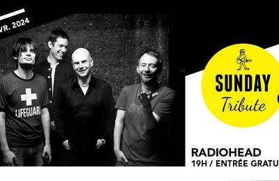 Sunday Tribute, Radiohead  Paris 12me