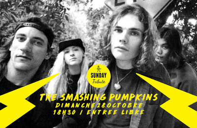 Sunday Tribute The Smashing Pumpkins  Paris 12me