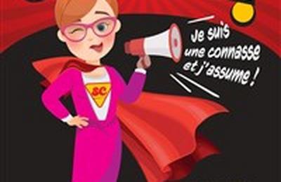 Super Connasse ! Je suis une connasse et j'assume !  Tours