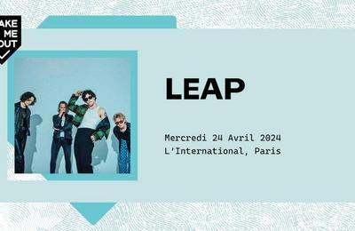 Take Me Out, Leap à Paris 11ème